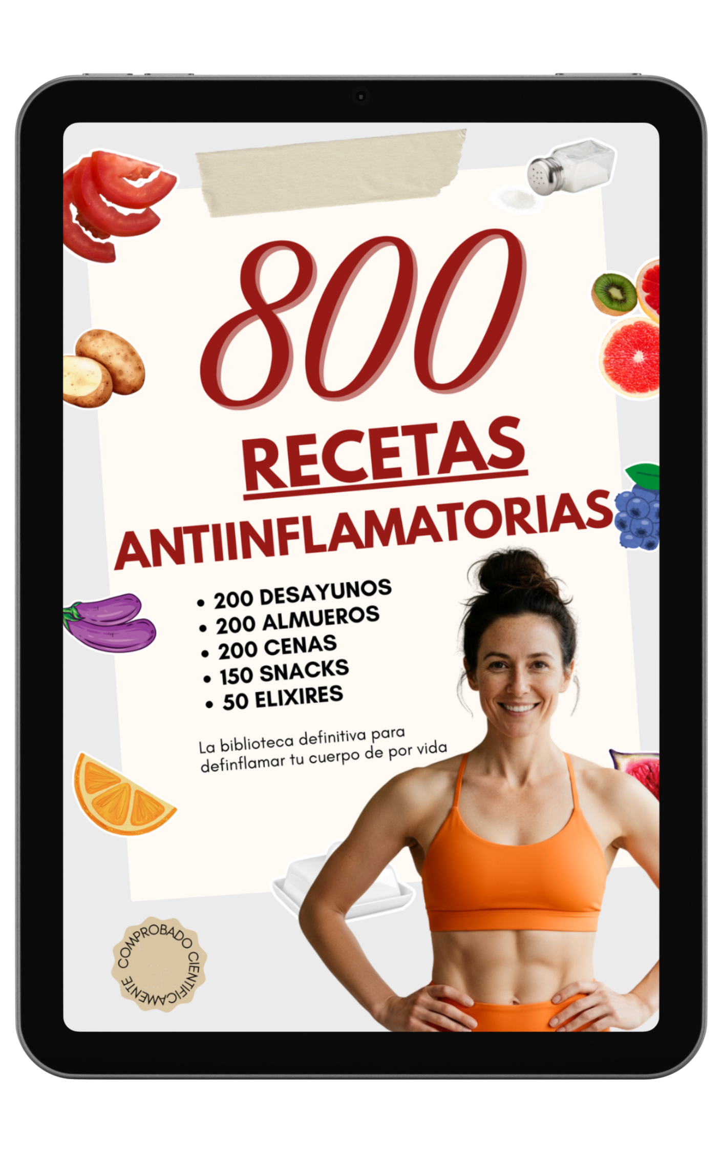 800 RECETAS ANTIINFLAMATORIAS - La biblioteca definitiva